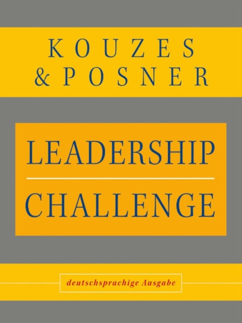 Book cover of: Leadership Challenge. By: James M. Kouzes