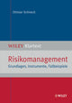 Book cover of: Risikomanagement. By: Ottmar Schneck