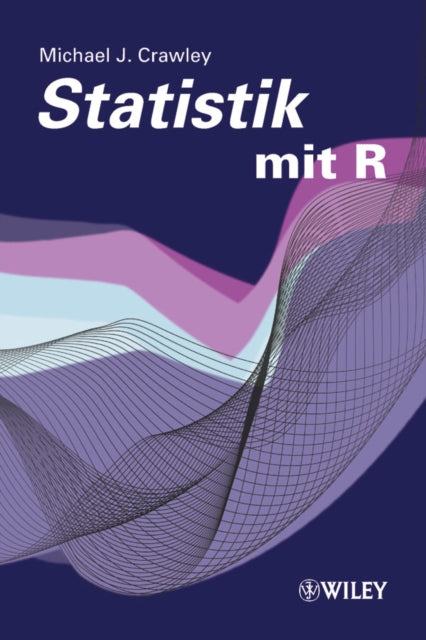 Book cover of: Statistik mit R. By: M. J. Crawley