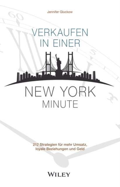 Book cover of: Verkaufen in einer New York Minute. By: Jennifer Gluckow