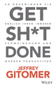 Book cover of: Get Sh*t done. By: Jeffrey Gitomer