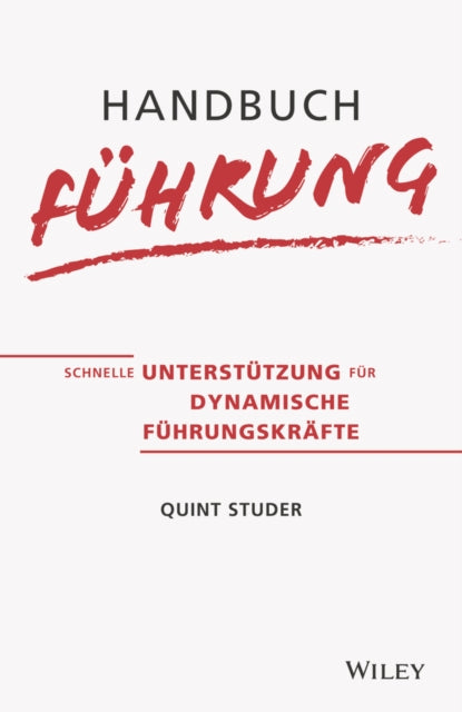 Book cover of: Handbuch Fuhrung. By: Quint Studer