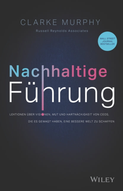 Book cover of: Nachhaltige Fuhrung. By: Clarke Murphy