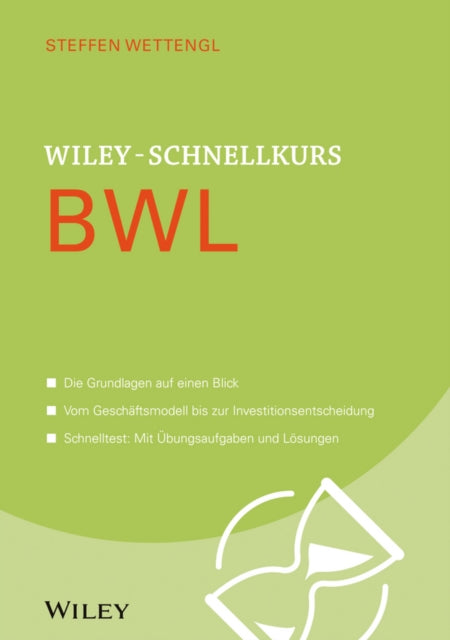 Book cover of: Wiley-Schnellkurs BWL. By: Steffen Wettengl