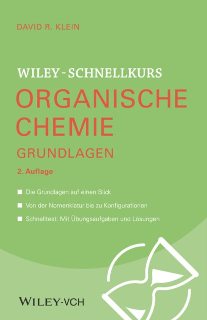 Book cover of: Wiley-Schnellkurs Organische Chemie I Grundlagen. By: David R. Klein