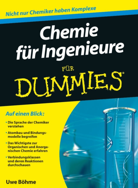 Book cover of: Chemie fur Ingenieure fur Dummies. By: Uwe Böhme