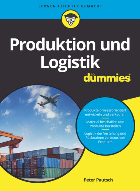 Book cover of: Produktion und Logistik fur Dummies. By: Peter Pautsch