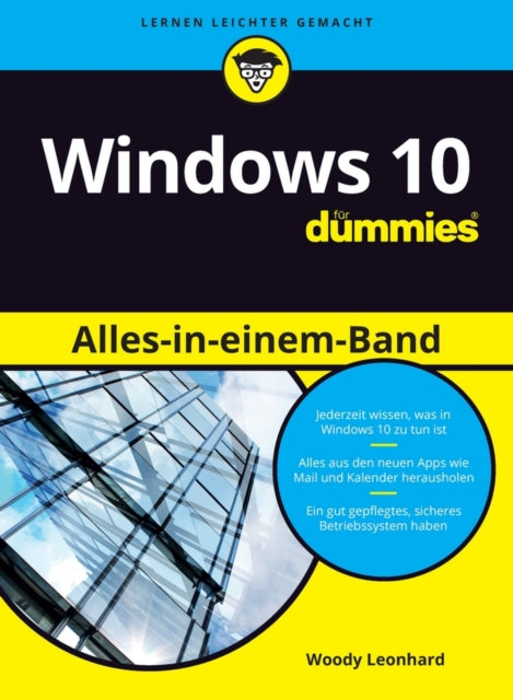 Book cover of: Windows 10 Alles-in-einem-Band fur Dummies. By: Woody Leonhard