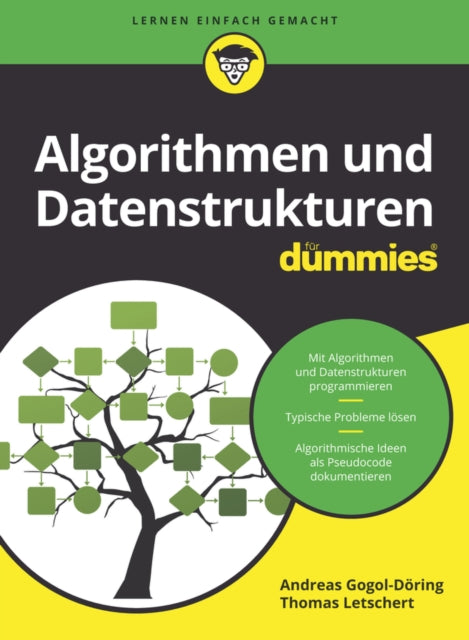 Book cover of: Algorithmen und Datenstrukturen fur Dummies. By: Andreas Gogol-Doring
