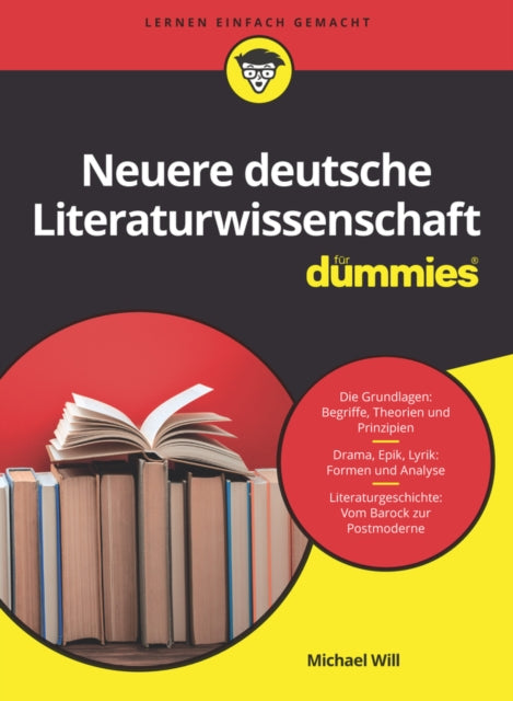 Book cover of: Neuere Deutsche Literaturwissenschaft fur Dummies. By: Michael Will