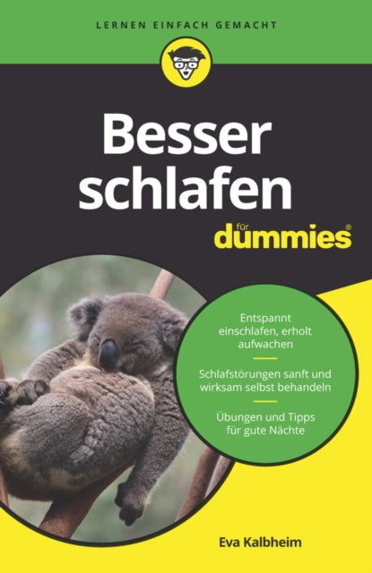 Book cover of: Besser schlafen fur Dummies. By: Eva Kalbheim