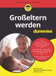 Book cover of: Grosseltern werden fur Dummies. By: Gérard Strouk