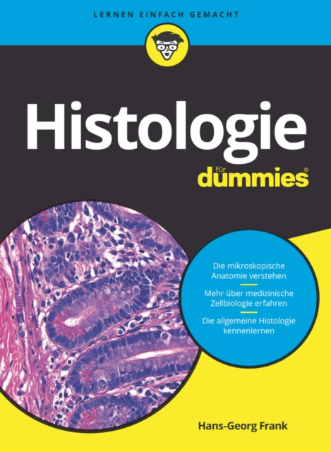 Book cover of: Histologie fur Dummies. By: Hans Georg Frank