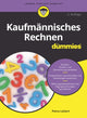 Book cover of: Kaufmannisches Rechnen fur Dummies. By: Petra Leitert
