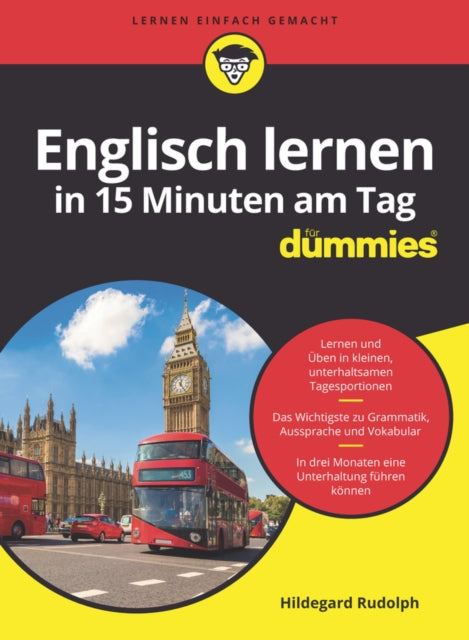 Book cover of: Englisch lernen in 15 Minuten am Tag fur Dummies. By: H. Rudolph