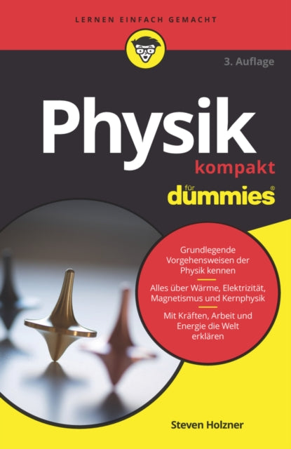 Book cover of: Physik kompakt fur Dummies. By: Steven Holzner