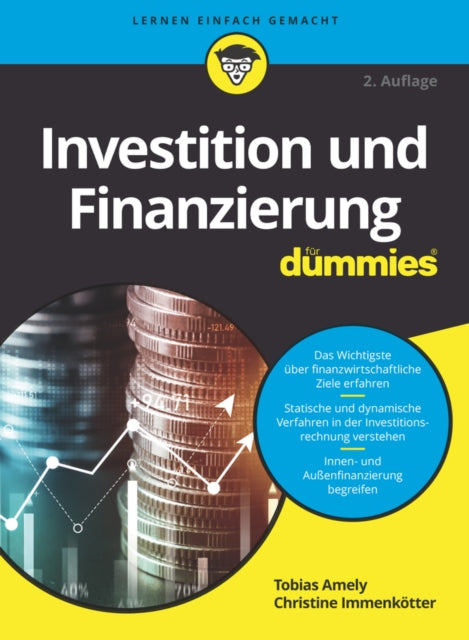 Book cover of: Investition und Finanzierung fur Dummies. By: Tobias Amely