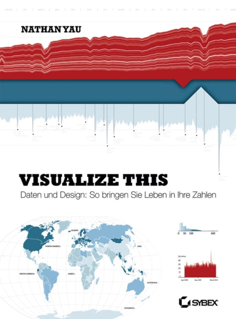 Book cover of: Visualize This!. By: Nathan Yau