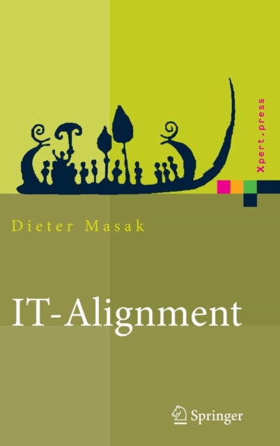 Book cover of: IT-Alignment. By: Dieter Masak