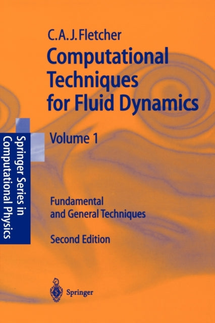 Computational Techniques for Fluid Dynamics 1