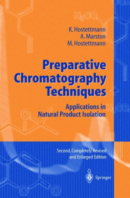Book cover of: Preparative Chromatography Techniques. By: K. Hostettmann