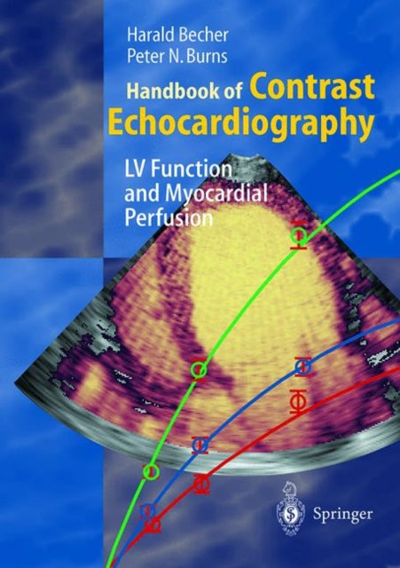 Book cover of: Handbook of Contrast Echocardiography. By: Harold Becher