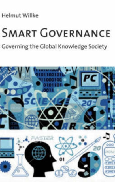 Book cover of: Smart Governance. By: Helmut Willke