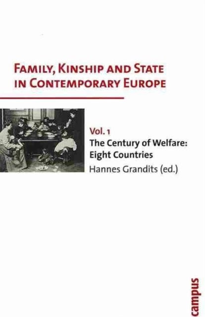 Book cover of: Family, Kinship and State in Contemporary Europe, Vol. 1