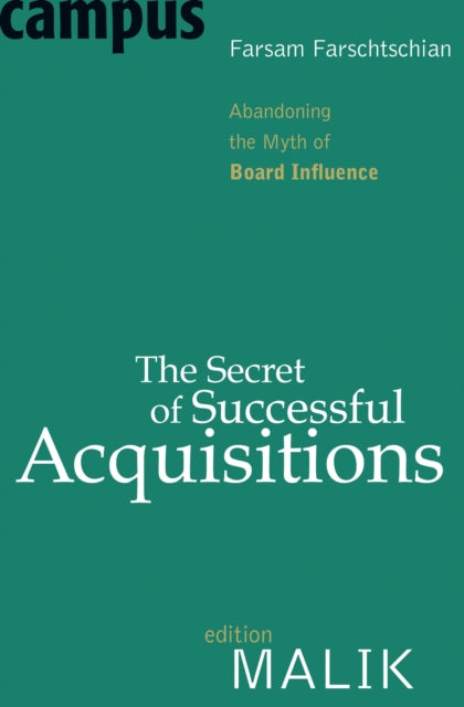 Book cover of: Secret of Successful Acquisitions. By: Farsam Farschtschian