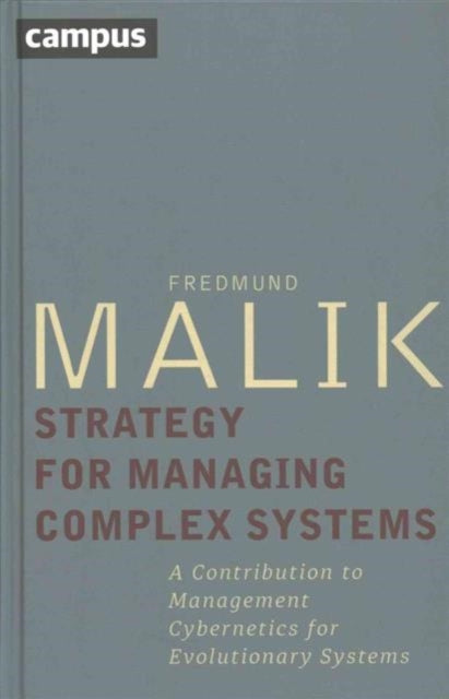 Book cover of: Strategy for Managing Complex Systems. By: Fredmund Malik