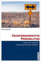 Book cover of: Counternarrative Possibilities. By: James Dorson