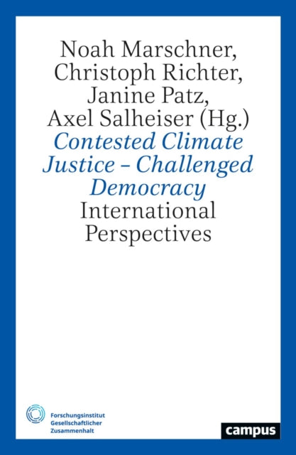 Book cover of: Global Climate Justice-Challenged Democracy