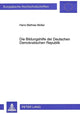 Book cover of: Die Bildungshilfe der Deutschen Demokratischen Republik. By: Hans Mathias Müller