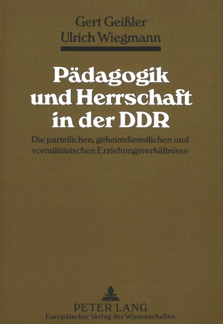 Book cover of: Paedagogik und Herrschaft in der DDR