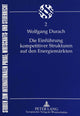 Book cover of: Die Einfuehrung kompetitiver Strukturen auf den Energiemaerkten