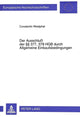 Book cover of: Der Ausschlu der  377, 378 HGB durch Allgemeine Einkaufsbedingungen