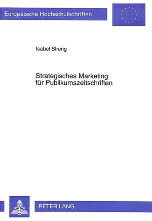 Strategisches Marketing fuer Publikumszeitschriften