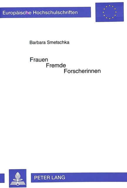 Book cover of: Frauen - Fremde - Forscherinnen