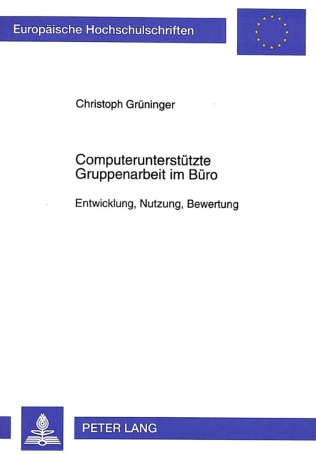 Book cover of: Computerunterstuetzte Gruppenarbeit im Buero