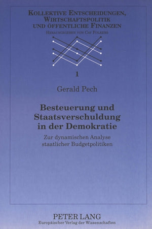 Besteuerung und Staatsverschuldung in der Demokratie