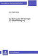 Book cover of: Der Beitrag der Windenergie zur Stromversorgung