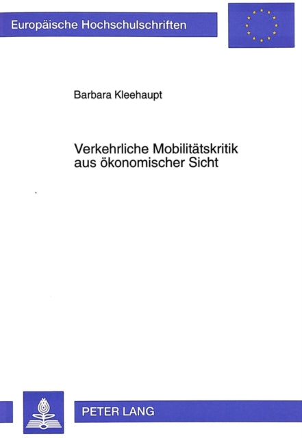 Book cover of: Verkehrliche Mobilitaetskritik aus oekonomischer Sicht
