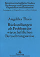 Book cover of: Rueckstellungen als Problem der wirtschaftlichen Betrachtungsweise
