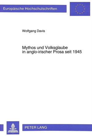 Mythos und Volksglaube in anglo-irischer Prosa seit 1945