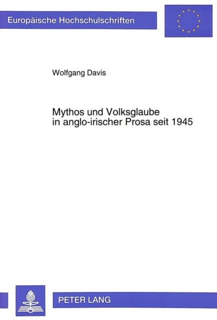 Book cover of: Mythos und Volksglaube in anglo-irischer Prosa seit 1945