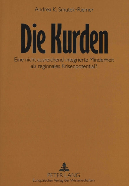 Book cover of: Die Kurden. By: Andrea K Smutek-Riemer