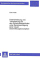Book cover of: Datenerhebung und -verarbeitung bei den Sicherheitsbehoerden unter Beruecksichtigung einer neuen Uebermittlungskonzeption