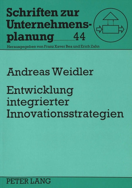Book cover of: Entwicklung integrierter Innovationsstrategien
