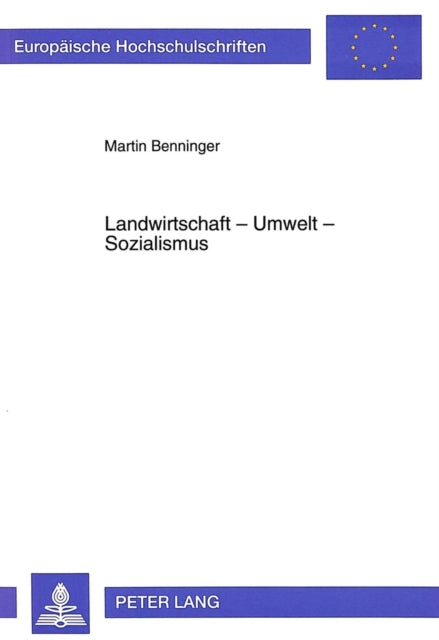 Book cover of: Landwirtschaft - Umwelt - Sozialismus