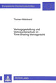 Book cover of: Vertragsgestaltung und Verbraucherschutz im Time-Sharing-Vertragsrecht